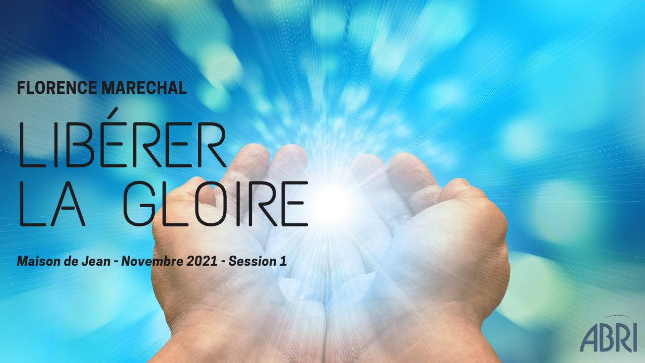 Liberer la gloire nov2021